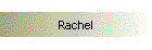 Rachel