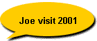 Joe visit 2001